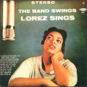 Lorez Alexandria - Band Swings Lorez Sings  CD
